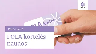 POLA kortelės naudos