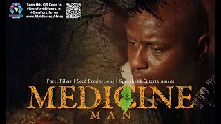 MEDICINE MAN | Official Movie Trailer | www.MyMovies.Africa