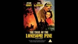 "A Melody from the Sky" from Trail of the Lonesome Pine - Fuzzy Knight