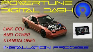 Powertune Digital Dash Installation Tutorial - Link/Standalone ECU - Turbo 240SX Install