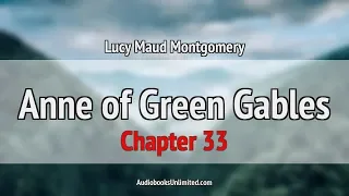 Anne of Green Gables Audiobook Chapter 33