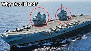 Why HMS Queen Elizabeth Aircraft Carrier Has Two Island