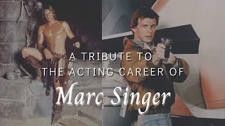 A Tribute to the Acting Career of Marc Singer