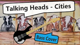 Talking Heads - Cities | Bass Cover + TABS