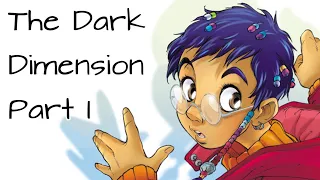 W.I.T.C.H. Fandubbed - Issue 3: The Dark Dimension (Part 1)