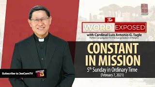 CONSTANT IN MISSION - The Word Exposed with Cardinal Tagle (February 7, 2021)