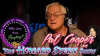 Pat Cooper on the Howard Stern Show - Why Are You Laughing?