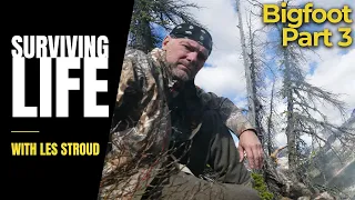 Surviving Life with Les Stroud Podcast | Episode 14 | Bigfoot Interview Pt 3 | Les Stroud