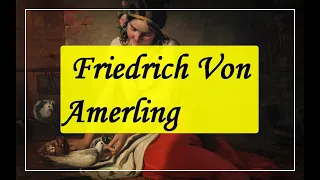 Paintings Friedrich von Amerling - Artworks and Sketches.