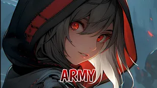 Nightcore - Army, (Besomorph & Arcando & Neoni)