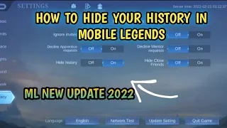 HOW TO HIDE YOUR HISTORY IN MOBILE LEGENDS 🔥 "HIDE HISTORY" AVAILABLE  TO EVERYONE 2022 NEW UPDATE