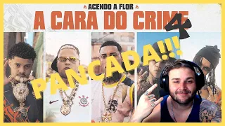 BORAPAE REACT - A CARA DO CRIME 4 "Acendo a Flor"-Poze l MC Cabelinho l Bielzin l Oruam l MC Ryan SP