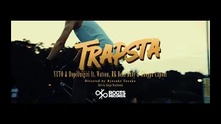 YUTO & DopeOnigiri - TRAPSTA (feat. Watson, RK Bene Baby & Choppa Capone)【Official Video】