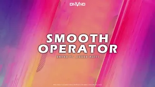 Smooth Operator_-_ DNVND Ft. Liquor Maffi (Png Latest Music 2021)#Prod DNVND
