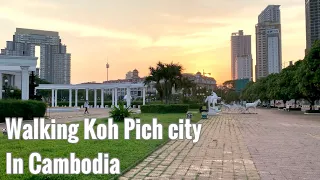 Walking Koh Pich city in Phnom Penh of Cambodia - March-2021
