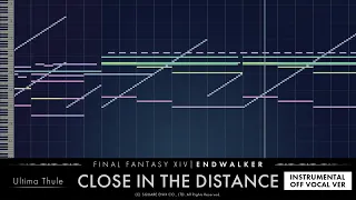 【FF14】Close In The Distance ( Instrumental - Off Vocal ver )