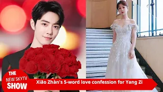 Xiao Zhan’s 5-word confession to Yang Zi was sweet and juicy. She hugged his neck and kissed him dom