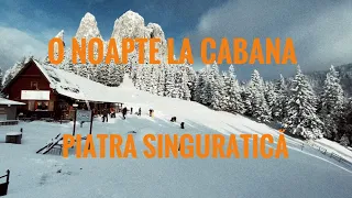 Noapte de iarnă la Cabana Piatra Singuratică + Vf. Hășmașul Mare