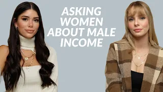 Asking Women About Male Income... What Is Enough? $650K?!