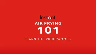 Air Frying 101 - Learning the preset programmes