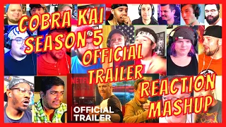 COBRA KAI: SEASON 5 - OFFICIAL TRAILER - REACTION MASHUP - NETFLIX - SEASON FIVE - [ACTION REACTION]