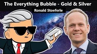 The Everything Bubble - Gold & Silver Is The Place To Be - Ronald Stoeferle