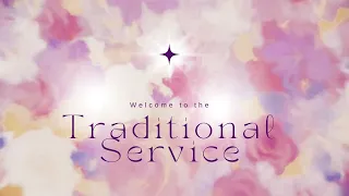 Traditional Service - 6/2/24 - 11AM Live