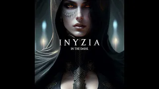 I N Y Z I A - In The Dark - Progressive House & Melodic Techno