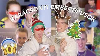 *KARÁCSONYI* EMBERTÍPUSOK ADRIVAL 🎅🏼 I WhisperTon