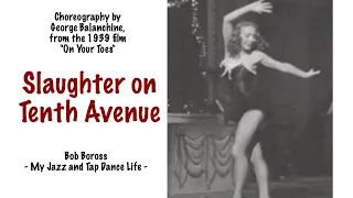 "Slaughter on 10th Ave" from 1939 film "On Your Toes"