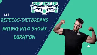 Contest Prep Ingredients: Duration - Dietbreaks/Refeeds - Eating into shows with Steve Hall