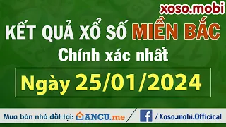 SXMB 25/1/2024 - Xổ số miền Bắc ngày 25 tháng 1 - XSMB - KQXSMB - Xổ số miền Bắc hôm nay