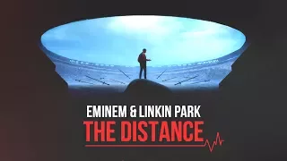 Eminem & Linkin Park - The Distance [After Collision 2] (Mashup)