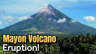 Mayon Volcano Eruption Update!
