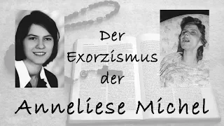 RealLifeHorror: Der Exorzismus der Anneliese Michel
