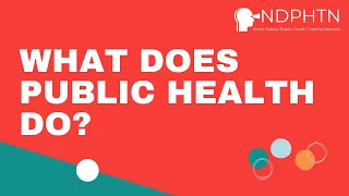 (A001) What Does Public Health Do? [TRAINING]