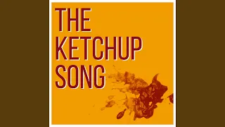 The Ketchup Song (Asereje) English Version