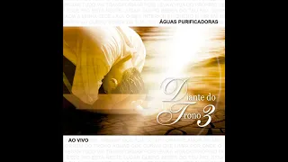 A vitória da cruz | CD Águas Purificadoras | Diante do Trono 3 (2000)