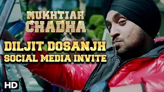 Diljit Dosanjh aka Mukhtiar Chadha invites you to join the social media of Eros Now Punjabi!