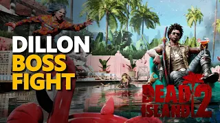 Dillon Boss Fight Dead Island 2