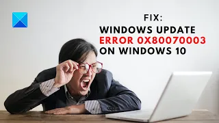 Windows Update error 0x80070003 on Windows 10