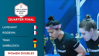 2023 World Series Bonzini - Women Doubles Quarter Final - LAVENANT - POIDEVIN vs TRAN - SARBULESCU