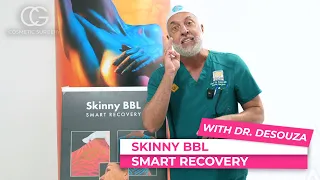 Recovering from a Skinny BBL | Dr. DeSouza | CG Cosmetic Surgery