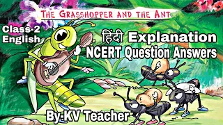 The Grasshopper and the Ant / Class-2 English/ हिंदी Explanation and NCERT Question Answers