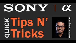 Sony Tips and Tricks