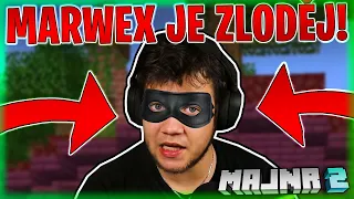 MARWEX MI UKRADL TROLL NA MAJNRU 2!!! | MAJNR 2 #4 | Morry&@Thr0nSK