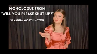 Savanna Worthington Performs Comedic Monologue from "Will You Please Shut Up?"