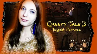 ОЧЕНЬ СЕРЬЁЗНЫЕ ФИЛИНЫ! ► Creepy Tale 3: Ingrid Penance #2