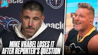 Titan's Mike Vrabel Rips Into Reporter About How Terrible Losing Is In The NFL | Pat McAfee Reacts