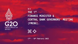 [EVENT] - The 1st Finance Ministers and Central Bank Governors Meeting, 17 Feb 2022